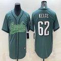 Nike Philadelphia Eagles #62 Jason Kelce green baseball jerseys Joint name-BD