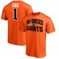 Men's San Francisco Giants Fanatics Branded Orange 2018 Father's Day Number 1 Dad T-Shirt