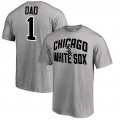 Men's Chicago White Sox Fanatics Branded Heather Gray 2018 Father's Day Number 1 Dad T-Shirt