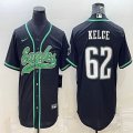 Nike Philadelphia Eagles #62 Jason Kelce black baseball jerseys Joint name-BD