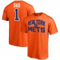 Men's New York Mets Fanatics Branded Orange 2018 Father's Day Number 1 Dad T-Shirt